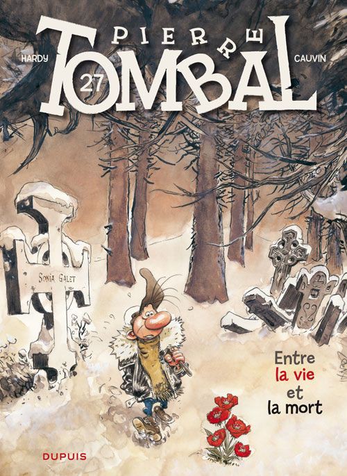 Pierre Tombal Tome Entre La Mort Et La Vie Dupuis Cauvin Raoul Hardy Marc