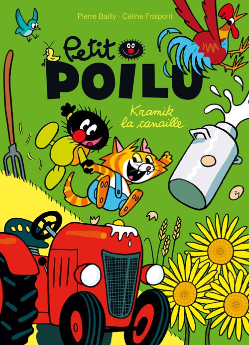 Petit Poilu tome 7 Kramik la canaille / Dupuis / Fraipont Céline / Bailly Pierre ••