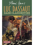 Luc Dassaut – Base clandestine