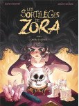 Les Sortilèges de Zora - tome 4