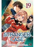 Stranger Case - tome 19