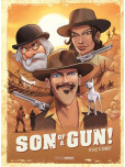 Son of a Gun ! - histoire complète